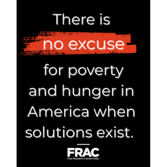 There is no excuse for poverty and hunger in America when solutions exist